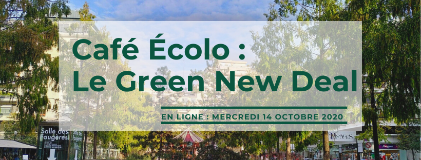 Café Ecolo (en ligne) - Le Green New Deal